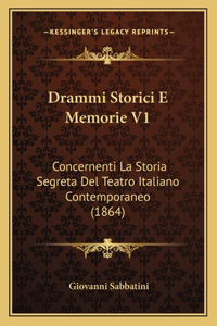 Drammi Storici E Memorie V1