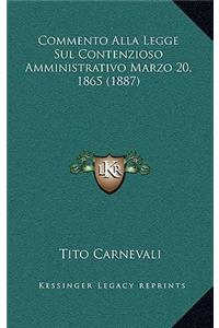 Commento Alla Legge Sul Contenzioso Amministrativo Marzo 20, 1865 (1887)