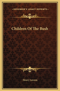 Children Of The Bush