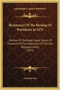 Bicentenary Of The Burning Of Providence In 1676