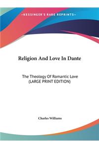 Religion and Love in Dante