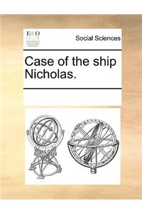 Case of the Ship Nicholas.