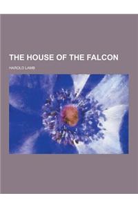 The House of the Falcon