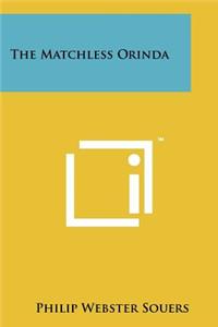 Matchless Orinda