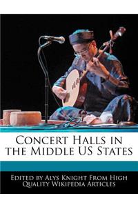 Concert Halls in the Middle Us States