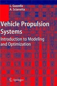 Vehicle Propulsion Systems: Introduction to Modeling and Optimization