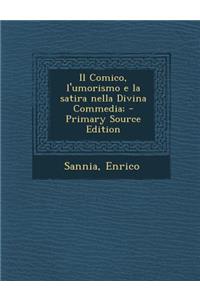 Comico, L'Umorismo E La Satira Nella Divina Commedia;