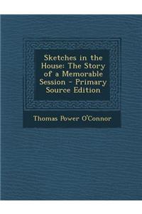 Sketches in the House: The Story of a Memorable Session