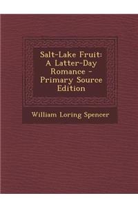 Salt-Lake Fruit