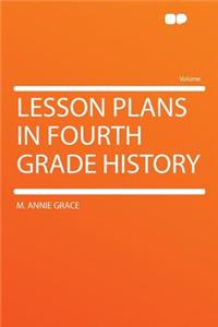 Lesson Plans in Fourth Grade History