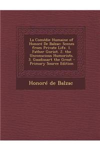 La Comedie Humaine of Honore de Balzac