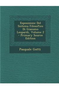 Esposizione del Sistema Filosofico Di Giacomo Leopardi, Volume 2