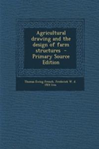 Agricultural Drawing and the Design of Farm Structures