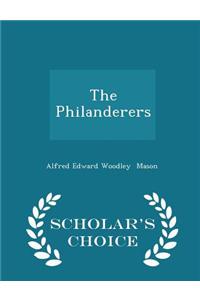 The Philanderers - Scholar's Choice Edition