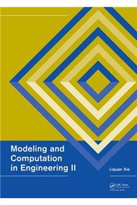 Modeling and Computation in Engineering II