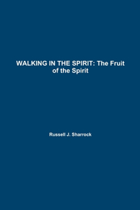 Walking in the Spirit