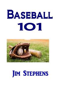 Baseball 101