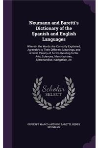 Neumann and Baretti's Dictionary of the Spanish and English Languages