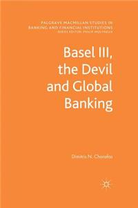 Basel III, the Devil and Global Banking