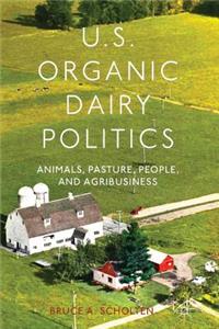 U.S. Organic Dairy Politics