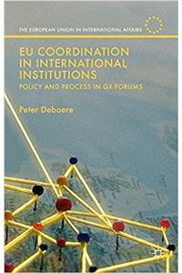 EU Coordination in International Institutions