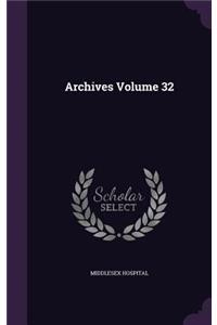Archives Volume 32