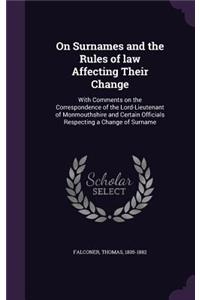 On Surnames and the Rules of law Affecting Their Change