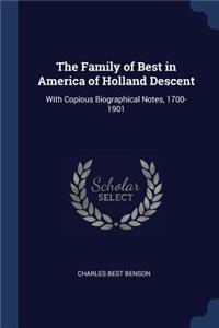 The Family of Best in America of Holland Descent