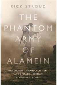 The Phantom Army of Alamein