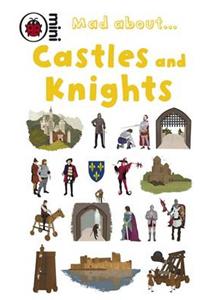 Mad About Castles and Knights