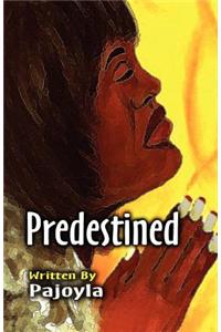 Predestined