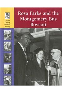 Rosa Parks and the Montgomery Bus Boycott