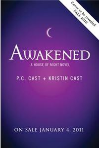 Awakened