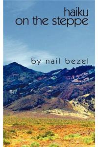 Haiku on the Steppe