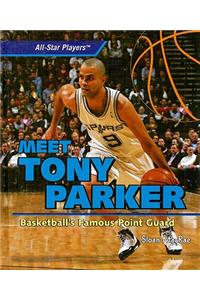 Meet Tony Parker