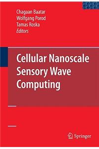 Cellular Nanoscale Sensory Wave Computing