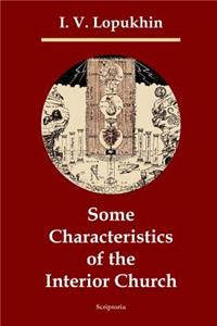 Some Characteristics of the Interior Church