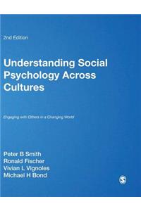 Understanding Social Psychology Across Cultures