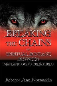 Breaking the Chains