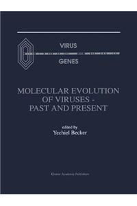 Molecular Evolution of Viruses -- Past and Present