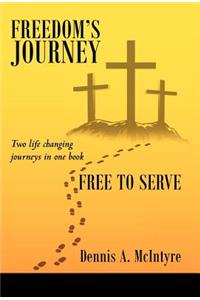 Freedom's Journey Free to Serve