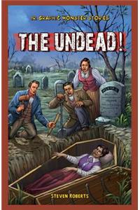 The Undead!