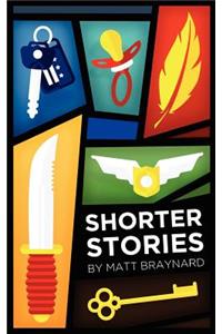 Shorter Stories