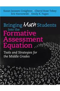 Bringing Math Students Into the Formative Assessment Equation: Tools and Strategies for the Middle Grades
