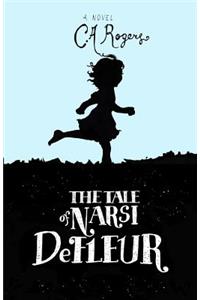 The Tale of Narsi DeFleur