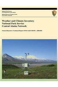 Weather and Climate Inventory National Park Service Central Alaska Network