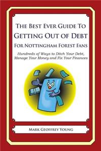 Best Ever Guide to Getting Out of Debt For Nottingham Forest Fans