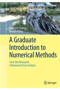 Graduate Introduction to Numerical Methods