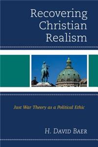 Recovering Christian Realism