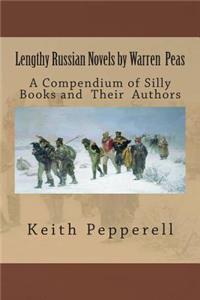 Lengthy Russian Novels by Warren Peas